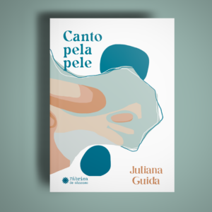 Canto pela pele — Juliana Guida