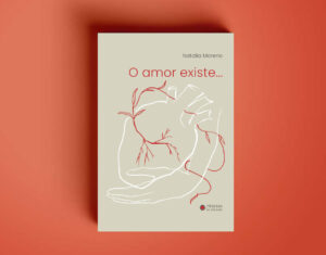 O amor existe... – Natalia Moreno