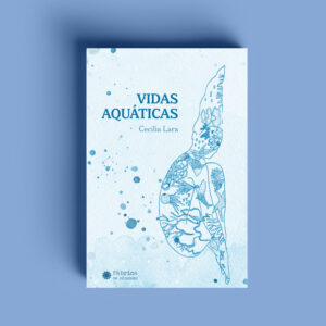 Vidas Aquáticas – Cecília Lara